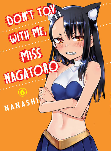 manga arrete chauffer Nagatoro tome 6 edition collector deluxe xtra t06