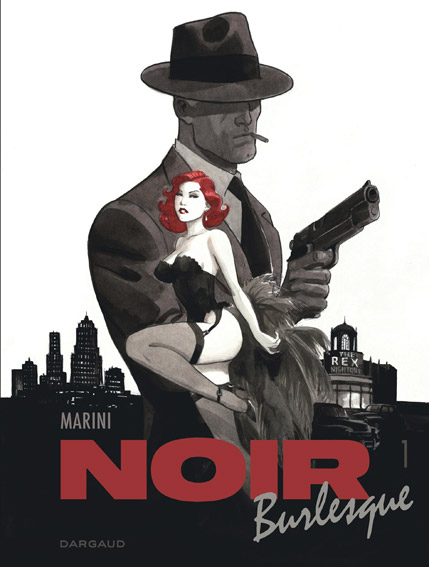 Noir Burlesque BD marini nouveaute 2021 bande dessinee collection