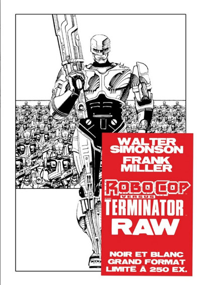 frank miller Raw edition limitee robocop Terminator