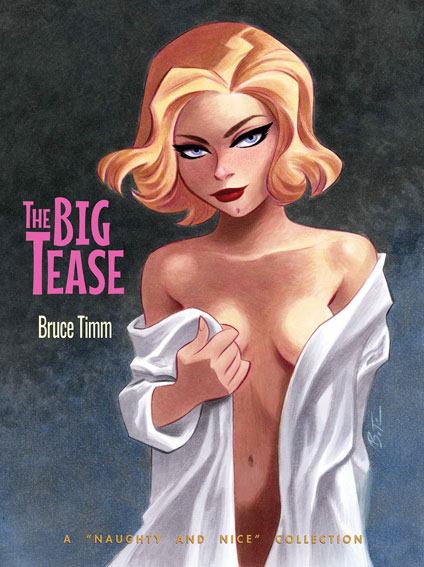 The Big Tease Artbook Bruce Timm edition