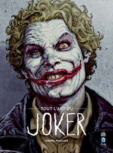 artbook Joker tout lart du joker