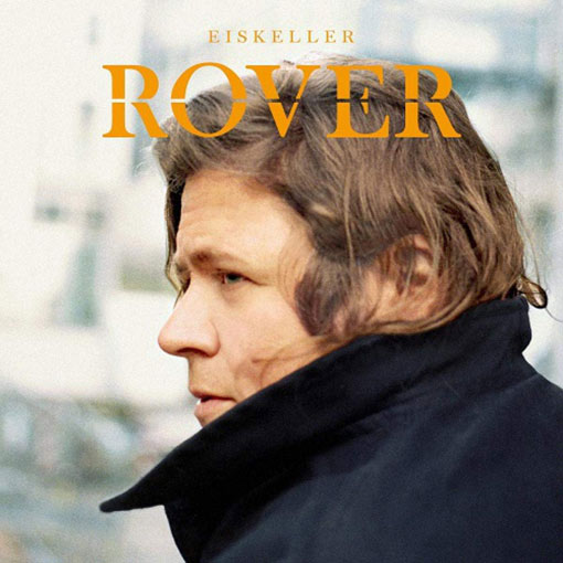 rover eiskeller nouvel album 2021